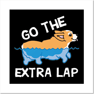 Go The Extra Lap Corgi What other Posters and Art